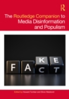 The Routledge Companion to Media Disinformation and Populism - eBook