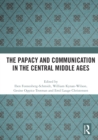 The Papacy and Communication in the Central Middle Ages - eBook