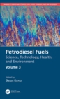 Petrodiesel Fuels : Science, Technology, Health, and Environment - eBook
