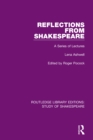 Reflections From Shakespeare : A Series of Lectures - eBook