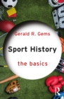 Sport History : The Basics - eBook