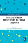 Neo-Aristotelian Perspectives on Formal Causation - eBook