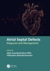 Atrial Septal Defects : Diagnosis and Management - eBook
