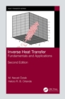 Inverse Heat Transfer : Fundamentals and Applications - eBook