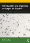 Introduccion a la linguistica de corpus en espanol - eBook