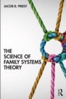 The Science of Family Systems Theory - eBook