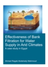 Effectiveness of Bank Filtration for Water Supply in Arid Climates - eBook