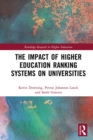 The Impact of Higher Education Ranking Systems on Universities - eBook