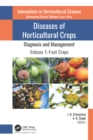 Diseases of Horticultural Crops: Diagnosis and Management : Volume 1: Fruit Crops - eBook