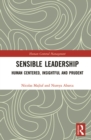 Sensible Leadership : Human Centered, Insightful and Prudent - eBook