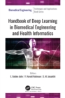 Handbook of Deep Learning in Biomedical Engineering and Health Informatics - eBook
