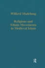 Religious and Ethnic Movements in Medieval Islam - eBook