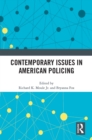 Contemporary Issues in American Policing - eBook