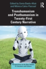 Transhumanism and Posthumanism in Twenty-First Century Narrative - eBook