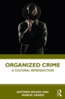 Organized Crime : A Cultural Introduction - eBook