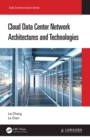 Cloud Data Center Network Architectures and Technologies - eBook