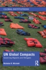 UN Global Compacts : Governing Migrants and Refugees - eBook