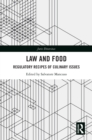 Law and Food : Regulatory Recipes of Culinary Issues - eBook