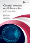 Corneal Infection and Inflammation : A Colour Atlas - eBook