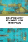 Developing Earthly Attachments in the Anthropocene - eBook