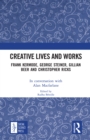 Creative Lives and Works : Frank Kermode, George Steiner, Gillian Beer and Christopher Ricks - eBook