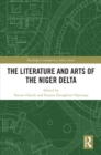 The Literature and Arts of the Niger Delta - eBook