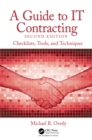 A Guide to IT Contracting : Checklists, Tools, and Techniques - eBook
