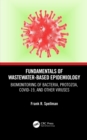Fundamentals of Wastewater-Based Epidemiology : Biomonitoring of Bacteria, Protozoa, COVID-19, and Other Viruses - eBook