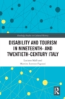 Disability and Tourism in Nineteenth- and Twentieth-Century Italy - eBook