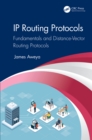 IP Routing Protocols : Fundamentals and Distance-Vector Routing Protocols - eBook