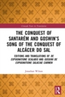 The Conquest of Santarem and Goswin's Song of the Conquest of Alcacer do Sal : Editions and Translations of De expugnatione Scalabis and Gosuini de expugnatione Salaciae carmen - eBook