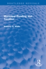 Municipal Bonding and Taxation - eBook