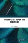 Wildlife Necropsy and Forensics - eBook