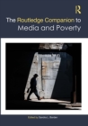 The Routledge Companion to Media and Poverty - eBook