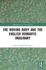 The Moving Body and the English Romantic Imaginary - eBook