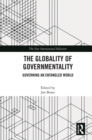 The Globality of Governmentality : Governing an Entangled World - eBook