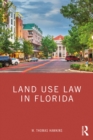 Land Use Law in Florida - eBook