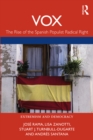 VOX : The Rise of the Spanish Populist Radical Right - eBook