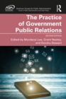 The Practice of Government Public Relations - eBook