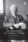 The Philosophy of Symbolic Forms : Three Volume Set - eBook