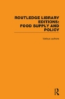 Routledge Library Editions: Food Supply and Policy - eBook