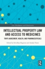 Intellectual Property Law and Access to Medicines : TRIPS Agreement, Health, and Pharmaceuticals - eBook