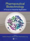 Pharmaceutical Biotechnology : A Focus on Industrial Application - eBook