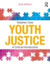 Youth Justice : A Critical Introduction - eBook