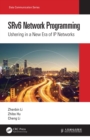 SRv6 Network Programming : Ushering in a New Era of IP Networks - eBook