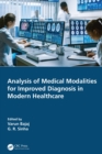 Analysis of Medical Modalities for Improved Diagnosis in Modern Healthcare - eBook