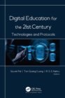 Digital Education for the 21st Century : Technologies and Protocols - eBook