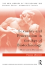 Sexuality and Procreation in the Age of Biotechnology : Desire and its Discontents - eBook