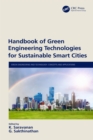 Handbook of Green Engineering Technologies for Sustainable Smart Cities - eBook