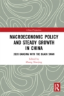 Macroeconomic Policy and Steady Growth in China : 2020 Dancing with Black Swan - eBook